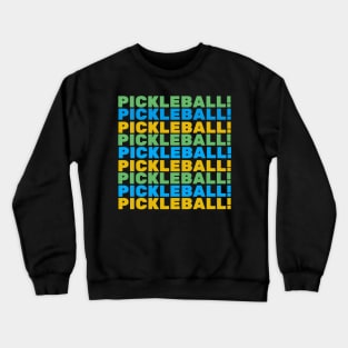 Pickleball! Crewneck Sweatshirt